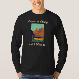 Camiseta Sedona Está Llamando Y Debo Ir A Las Fechas De Via
