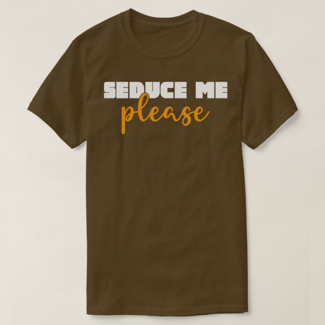 Camiseta Seducirme Por Favor (Diseño del anverso)