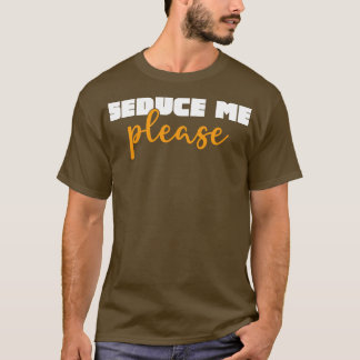 Camiseta Seducirme Por Favor