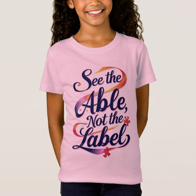 Camiseta See the Able, Not the Label – Kids' T-Shirt (Anverso)