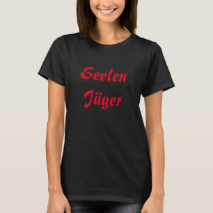 Camiseta Seelen Jäger - Cazadora de alma en alemán