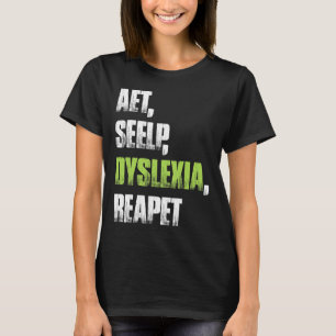 Camiseta Seelp Dyslexia Reapet Diléxica Tee