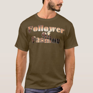 Camiseta Seguidor de la moda