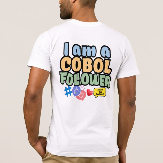 Camiseta Seguidor del lenguaje de programación Cobol (Reverso)