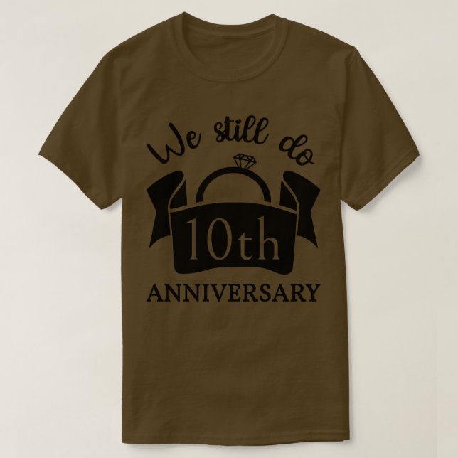 Camiseta Seguimos Cumpliendo 10 Años Aniversario III (Diseño del anverso)