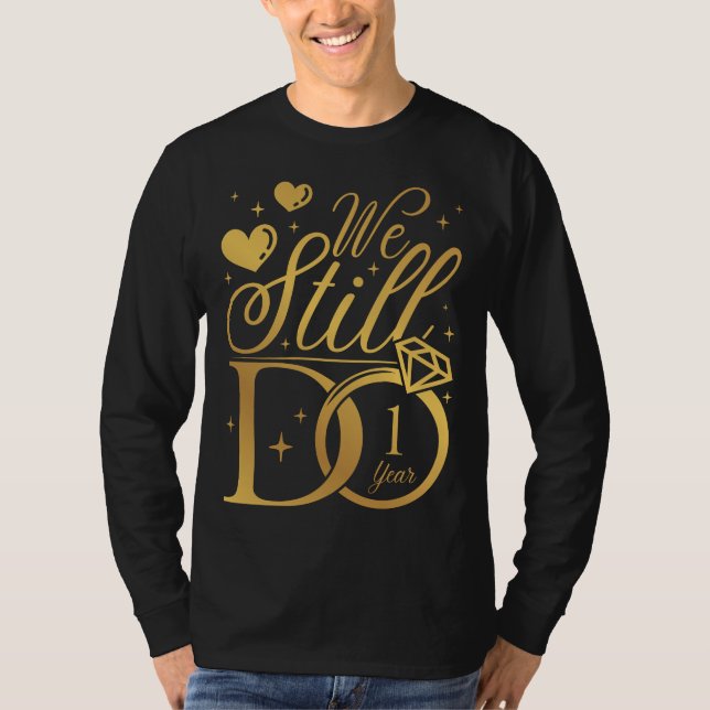 Camiseta Seguimos cumpliendo 1 año de años de los hombres d (Anverso)