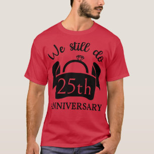 Camiseta Seguimos Cumpliendo 25 Aniversario III