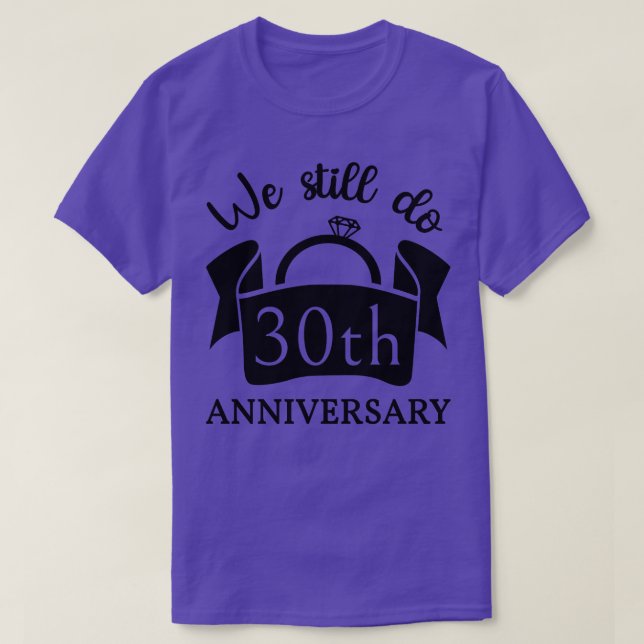 Camiseta Seguimos Cumpliendo 30 Años Aniversario III (Diseño del anverso)