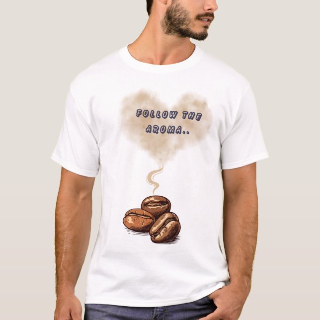 Camiseta seguir a Aroma - Coffee Lover Tee tshirt divertido (Anverso)