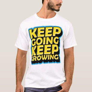 Camiseta seguir creciendo