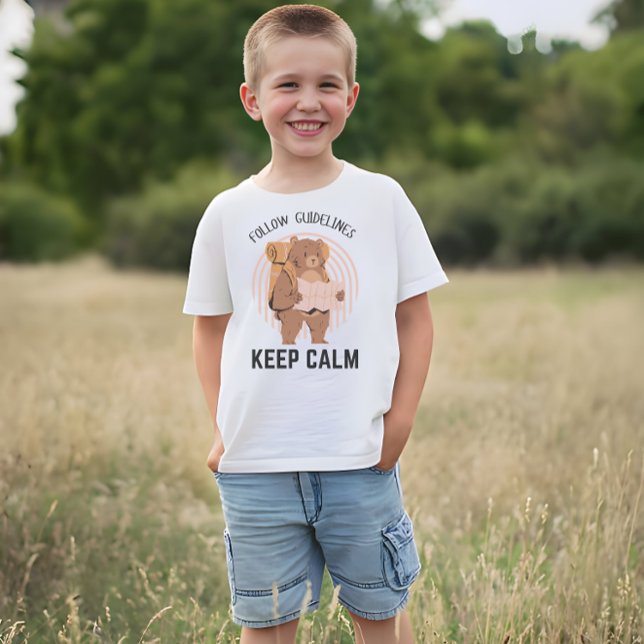Camiseta Seguir directrices mantener la calma (Subido por el creador)