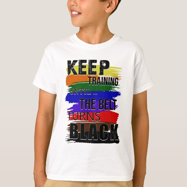 Camiseta Seguir entrenando hasta que el cinturón se ponga n (Anverso)