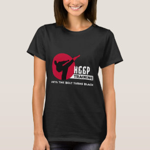 Camiseta Seguir Entrenando Hasta Que El Cinturón Se Torne K