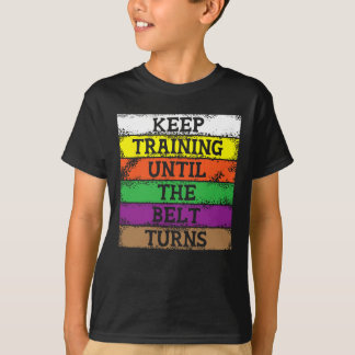 Camiseta Seguir Entrenando Hasta Que El Cinturón Se Vuelva