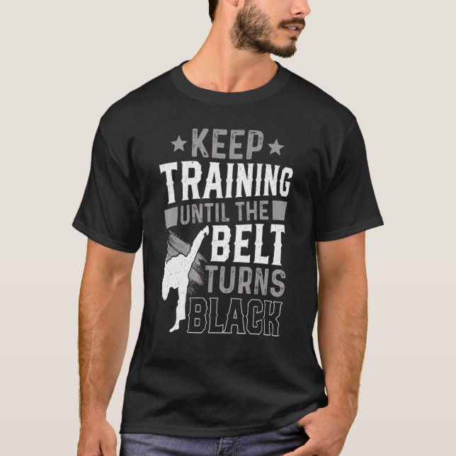 Camiseta Seguir Entrenando Hasta Que El Cinturón Se Vuelva  (Anverso)