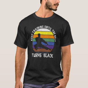 Camiseta Seguir Entrenando Hasta Que El Cinturón Se Vuelva
