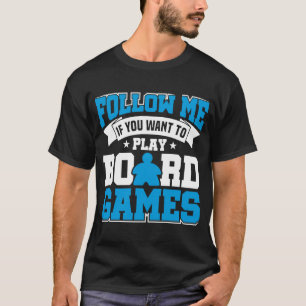 Camiseta seguir los juegos de tablero de juego de tablero d