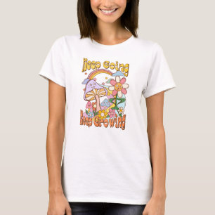 Camiseta Seguir, seguir creciendo - champiñones y flores