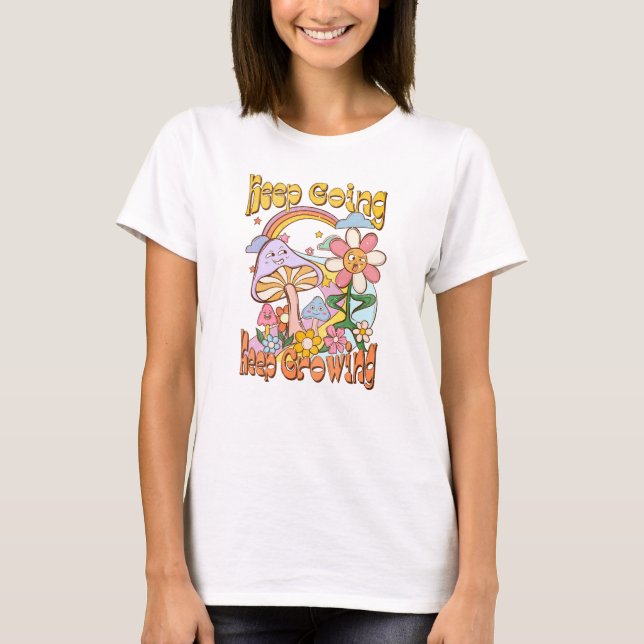 Camiseta Seguir, seguir creciendo - champiñones y flores (Anverso)