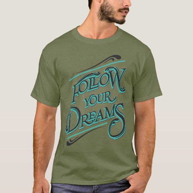 Camiseta Seguir tus sueños (Anverso)