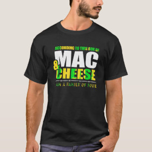 Camiseta Según Esta Caja De Mac Cheese T Shirt