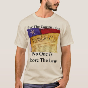 Camiseta Según La Constitución Nadie Está Por Encima De 