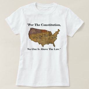 Camiseta "Según La Constitución, Nadie Está Por Encima De L