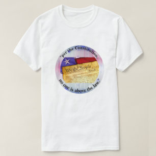 Camiseta "según la Constitución, nadie está por encima de l