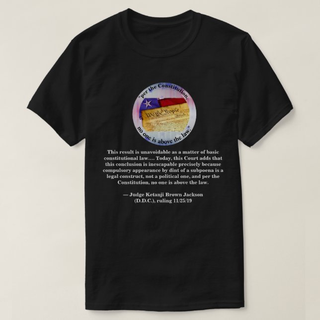 Camiseta "según la Constitución, nadie está por encima de l (Diseño del anverso)
