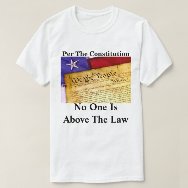 Camiseta Según La Constitución, Nadie Está Por Encima De La (Diseño del anverso)