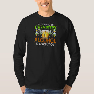 Camiseta Según La Química El Alcohol Es Una Solución Difíci