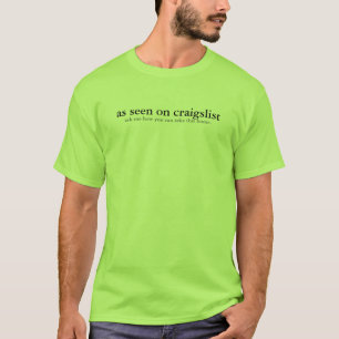 Camiseta según lo visto en craigslist, pregúnteme cómo
