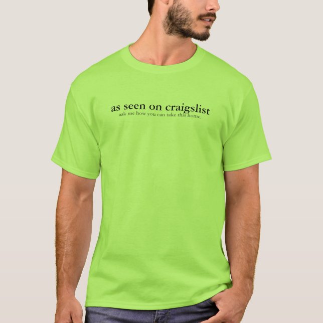 Camiseta según lo visto en craigslist, pregúnteme cómo (Anverso)