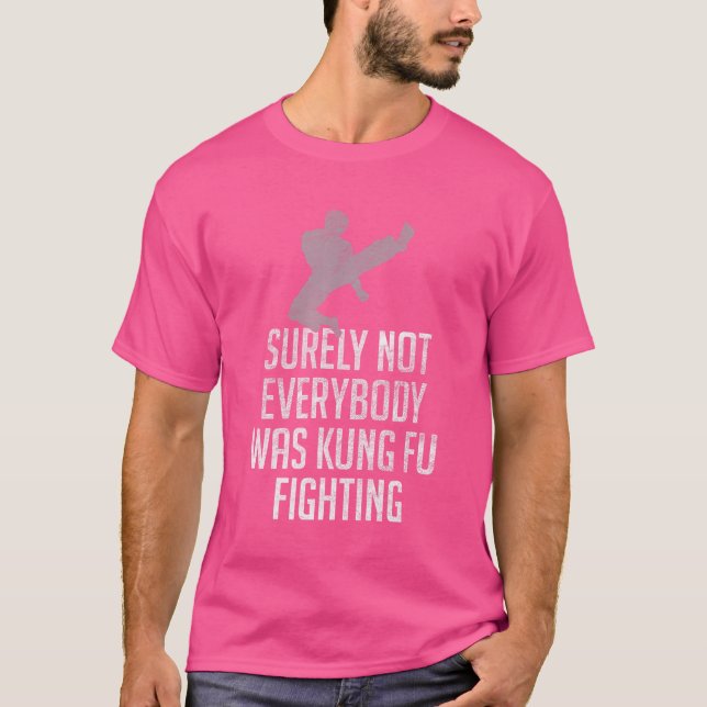 Camiseta Seguramente No Todo El Mundo Estaba Luchando Con K (Anverso)