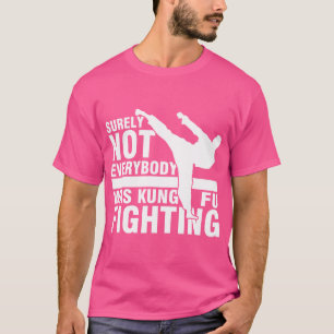 Camiseta Seguramente No Todo El Mundo Estaba Peleando Con S