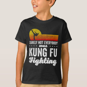 Camiseta Seguramente No Todos Estaban Luchando Kung Fu Cami