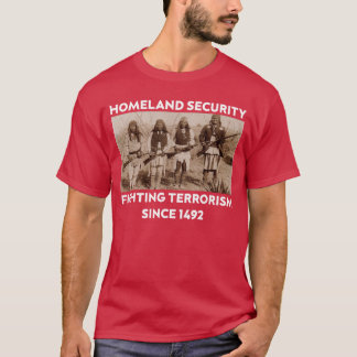 Camiseta Seguridad Nacional Luchando Desde 1492 Ameri Nativ