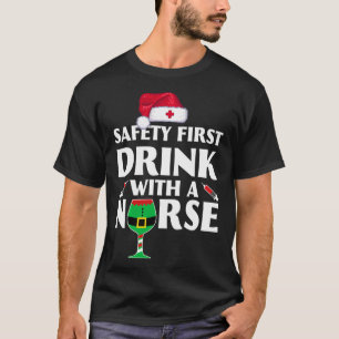 Camiseta Seguridad Primer Bebida Con Un Navidad De Enfermer