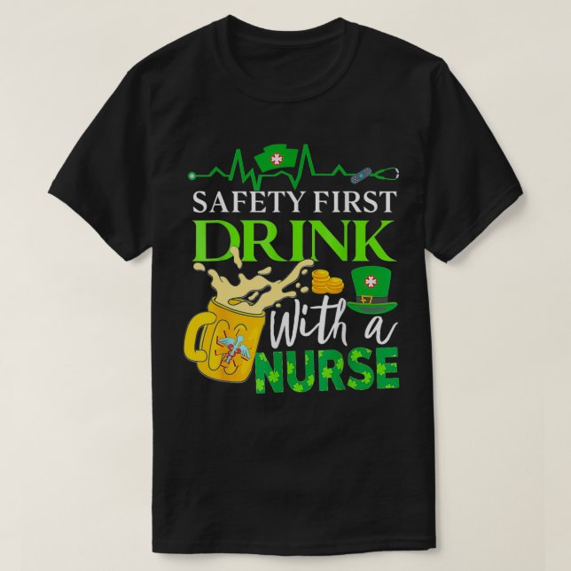 Camiseta Seguridad Primer Bebida Con Una Enfermera El Día D (Diseño del anverso)