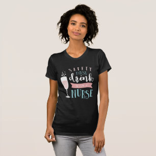 Camiseta seguridad primero, bebida con una enfermera