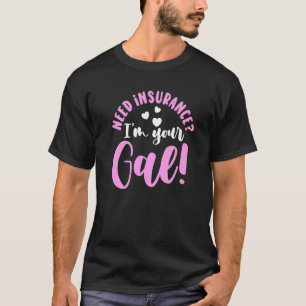 Camiseta Seguro de Vida Pregúntame sobre el seguro de Broke