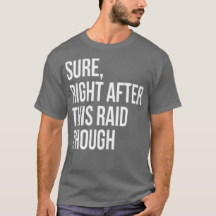 Camiseta Seguro Justo Después De Este Gracioso Regalo Para 
