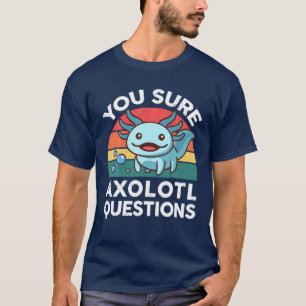 Camiseta Seguro que Axolotl cuestiona a los niños anfibios