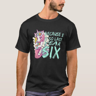 Camiseta Seis Porque Cinco Es La Sirena B De Unicornio El A