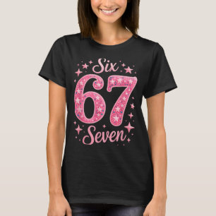 Camiseta Seis Siete 67 Cumpleañosalpha Jerga Gen 67 Número 