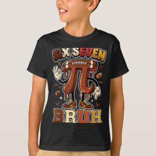 Camiseta Seis siete 67 hermano 6 7 día feliz fútbol ser