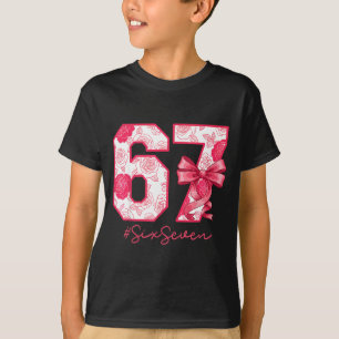 Camiseta Seis Siete 67 Meme Coqueta Chica Lazo Divertido Ge