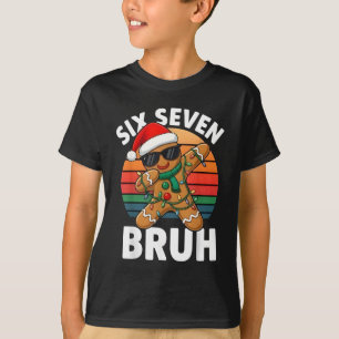 Camiseta Seis Siete 6 7 Meme Dabbing Gingerbread Navidad B