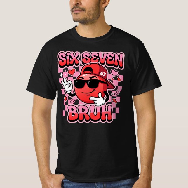 Camiseta Seis Siete Bruh 67 Meme | Cara Sonriente Divertida (Anverso)
