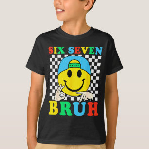 Camiseta Seis Siete Bruh Chicos 67 Meme Gen Alfa Jerga 6 7